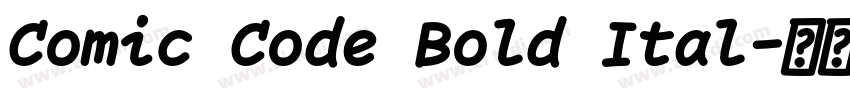 Comic Code Bold Ital字体转换